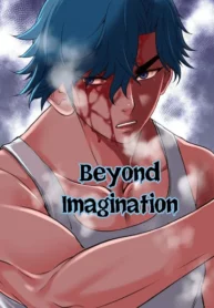 Beyond Imagination ‎เกิดใหม่ เหนือจินตนาการ